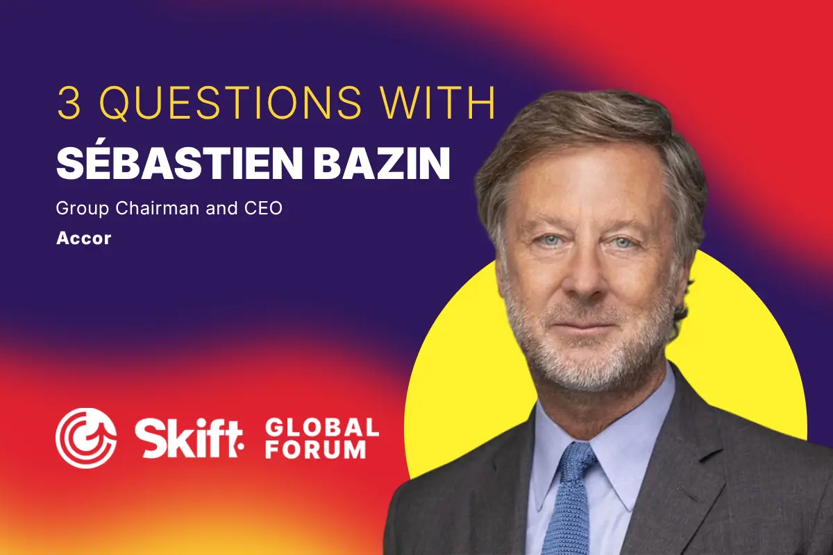 Skift Global Forum Preview: Accor CEO on Why Data is Essential, but Instinct Matters Most